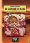 Libro electrónico Le Guerrier de Mars (Cycle de Mars n° 7)
