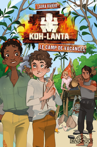 Livro digital Koh-Lanta - Le camp de vacances - Lecture roman jeunesse - Dès 9 ans