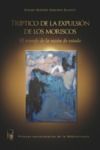 Livro digital Tríptico de la expulsión de los moriscos
