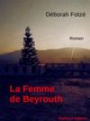 Libro electrónico La femme de Beyrouth