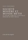 Libro electrónico Société minière et monde métis