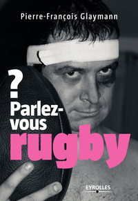 Livre numérique Parlez-vous rugby ?