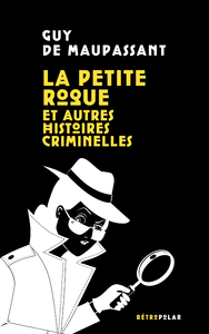 Livre numérique La Petite Roque et autres histoires criminelles
