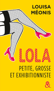 Livre numérique Lola, petite, grosse et exhibitionniste