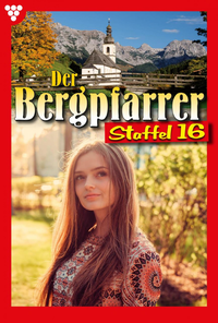 E-Book Der Bergpfarrer Staffel 16 – Heimatroman