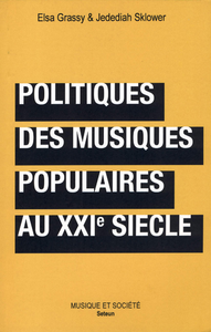 Livre numérique Politiques des musiques populaires au XXIe siècle