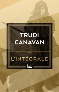 Livre numérique Trudi Canavan - L'Intégrale