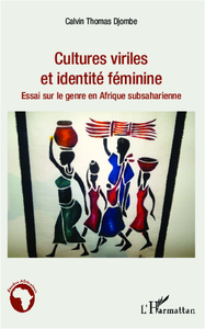 Livre numérique Cultures viriles et identité féminine