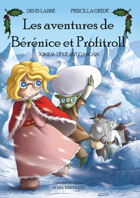 Electronic book Les Aventures de Bérénice et Profitroll, tome 2