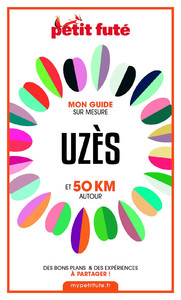 Electronic book UZÈS ET 50 KM AUTOUR 2021 Carnet Petit Futé