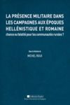 Livre numérique La présence militaire dans les campagnes aux époques hellénistique et romaine
