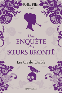 Livre numérique Une enquête des soeurs Brontë, T2 : Les Os du diable