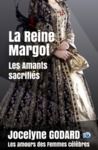 Electronic book La Reine Margot, Les amants sacrifiés