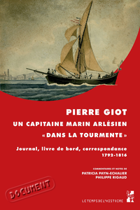 Livre numérique Pierre Giot, un capitaine marin arlésien « dans la tourmente »