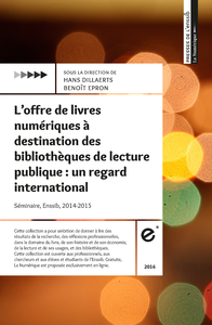 Livre numérique L’offre de livres numériques à destination des bibliothèques de lecture publique : un regard international