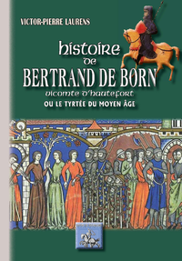 Livre numérique Histoire de Bertrand de Born vicomte d'Hautefort