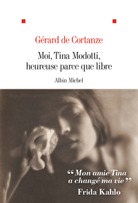 Livro digital Moi, Tina Modotti, heureuse parce que libre