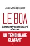 E-Book Le Boa - Comment Vincent Bolloré m'a avalé