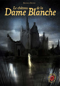 Libro electrónico Le Grimoire au Rubis (Tome 8) - Le château de la Dame Blanche