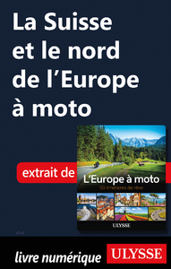 Livre numérique La Suisse et le nord de l'Europe à moto