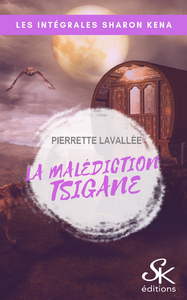 Electronic book La malédiction Tsigane - L'Intégrale