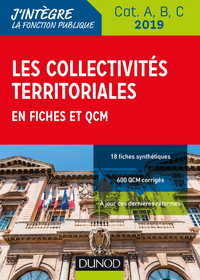 Livre numérique Les collectivités territoriales en fiches et QCM - Cat. A, B, C - 2019