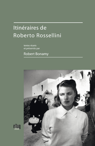 Livre numérique Itinéraires de Roberto Rossellini