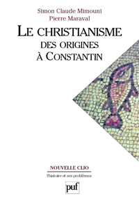 Livre numérique Le christianisme des origines à Constantin
