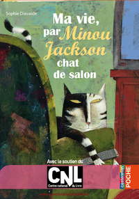 Electronic book Ma vie, par Minou Jackson, chat de salon