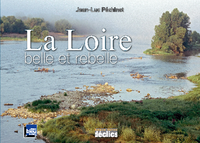 Livre numérique La Loire - Belle et rebelle