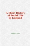 Electronic book A Short History of Social Life in England
