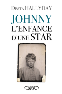 Livre numérique Johnny, l'enfance d'une star