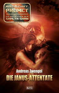 Livre numérique Raumschiff Promet - Die Abenteuer der Shalyn Shan 17: Die Janus-Attentate
